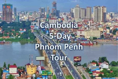 5-Day Phnom Penh Tour Package